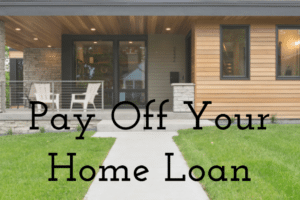 7 tips on how to pay your home loan off early